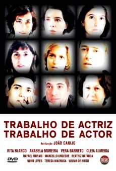 Ver película Trabalho de Actriz, Trabalho de Actor