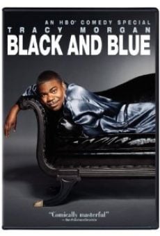 Tracy Morgan: Black and Blue online kostenlos