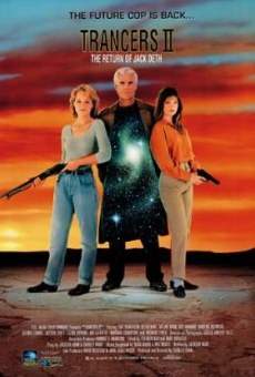 Trancers 2 - Il ritorno di Jack Deth online streaming