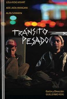 Tránsito pesado online streaming