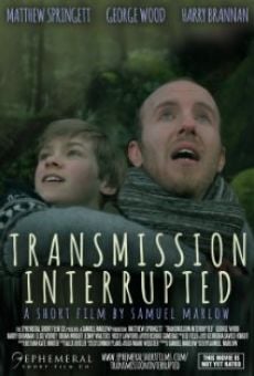 Ver película Transmission Interrupted