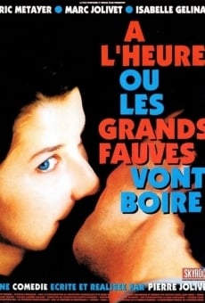 À l'heure où les grands fauves vont boire on-line gratuito