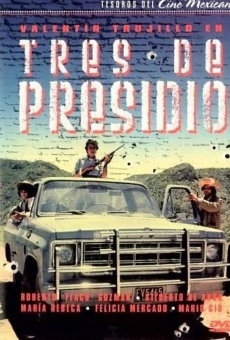 Tres de presidio online free