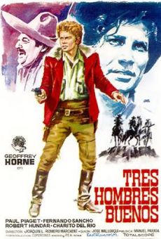 Tres hombres buenos online