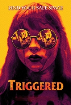 Triggered streaming en ligne gratuit