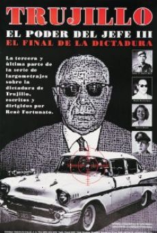 Trujillo: El poder del jefe III