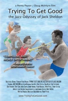 Película: Trying to Get Good: The Jazz Odyssey of Jack Sheldon