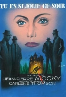 Tu es si jolie ce soir on-line gratuito