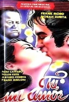 Tú, mi amor online streaming