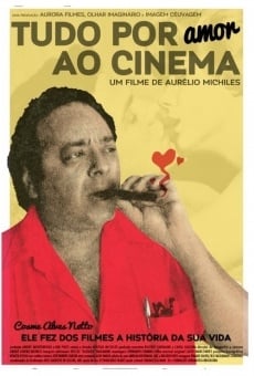 Tudo Por Amor ao Cinema online kostenlos