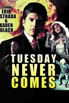 Tuesday Never Comes stream online deutsch