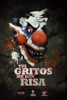 Tus gritos me dan risa (2012)