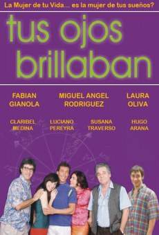 Ver película Tus ojos brillaban