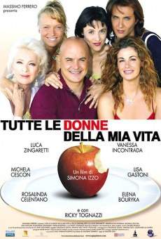 Tutte le donne della mia vita online streaming