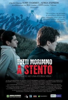 Película: Tutti morimmo a stento