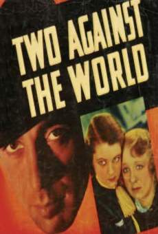 Two Against the World en ligne gratuit