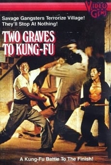 Ver película Two Graves To Kung Fu