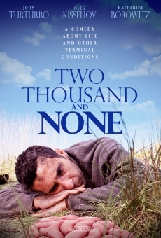 Two Thousand and None on-line gratuito