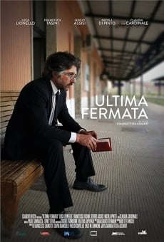 Ultima Fermata online streaming