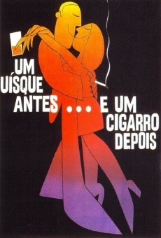 Um Uísque Antes... E Um Cigarro Depois online streaming