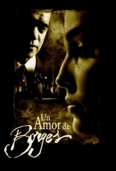 Ver película Un amor de Borges