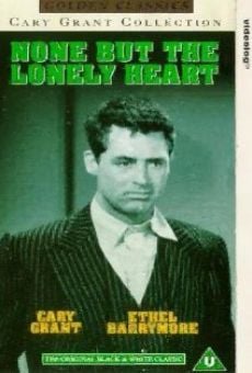 None But the Lonely Heart online kostenlos