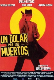 Un dólar por los muertos (Dollar for the Dead) online free