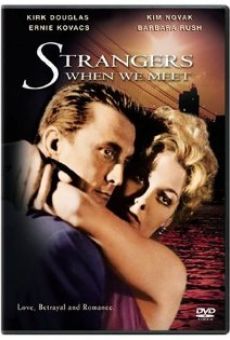 Strangers When We Meet on-line gratuito