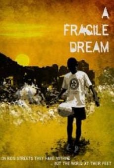 A Fragile Dream online kostenlos