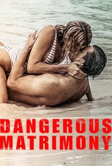 Dangerous Matrimony online kostenlos