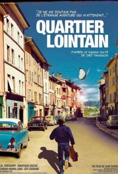 Quartier lointain (aka A Distant Neighborhood) online free