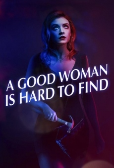 A Good Woman Is Hard to Find online kostenlos