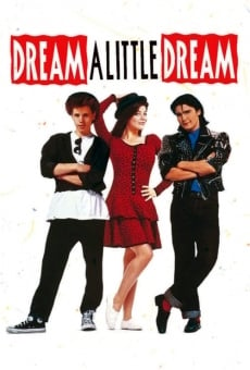 Dream a Little Dream stream online deutsch