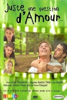 Juste une question d'amour online streaming