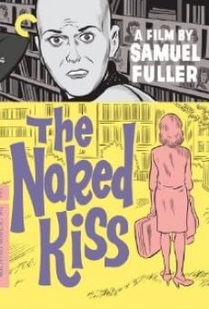 The Naked Kiss online kostenlos