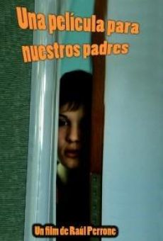 Una película para nuestros padres on-line gratuito