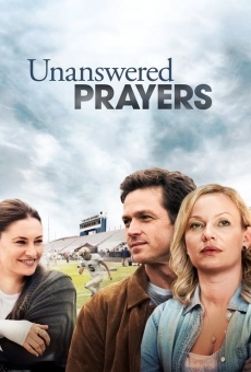 Unanswered Prayers Online Free