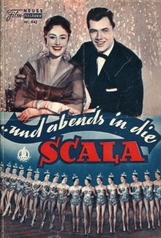 ...und abends in die Scala en ligne gratuit