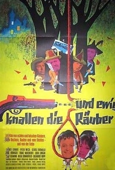 Ver película Und ewig knallen die Räuber