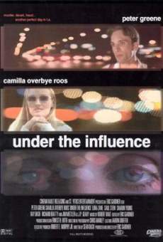 Ver película Under the Influence