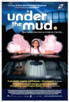 Under the Mud online streaming