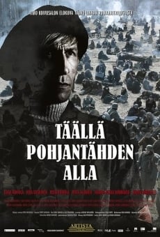 Watch Täällä Pohjantähden alla online stream