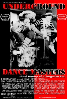 Underground Dance Masters: Final History of a Forgotten Era online free