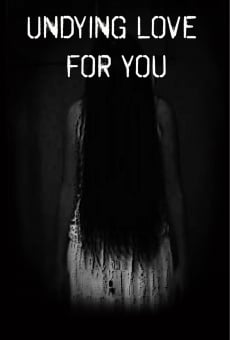 Undying Love for You Online Free