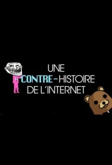 Watch Une contre-histoire de l'Internet online stream