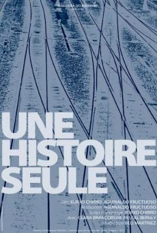 Película: Une histoire seule