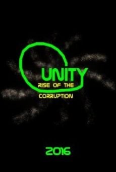 Ver película Unity, Guardians Versus Corruption: Rise of the Corruption