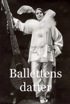 Ballettens Datter streaming en ligne gratuit