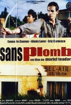 Sans plomb online streaming