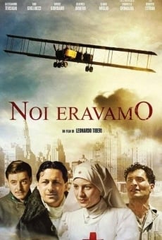 Watch Noi eravamo online stream